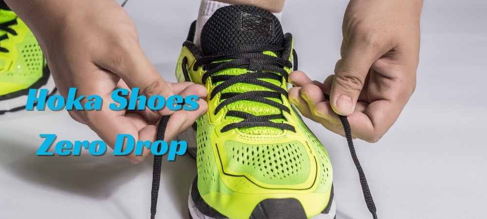 Are Hoka Shoes Zero Drop