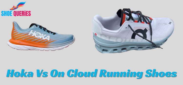 Hoka Vs On Cloud Running Shoes