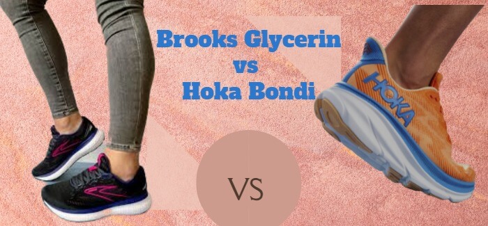 Brooks Glycerin vs Hoka Bondi