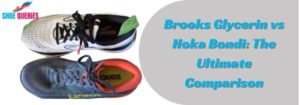 Brooks Glycerin vs Hoka Bondi