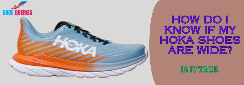 Hoka Shoes Are Wide